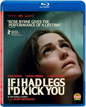 If I Had Legs I\'d Kick You