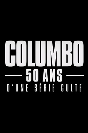 Columbo 50 Ans DUne Serie Culte