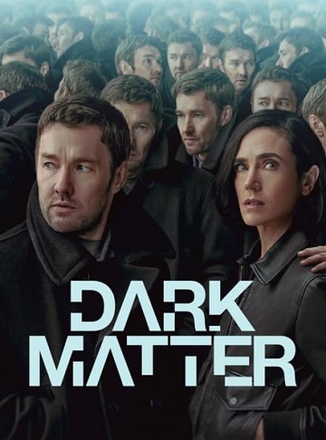 Dark Matter (2024) - Saison 1