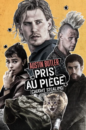 Pris au piège - Caught Stealing